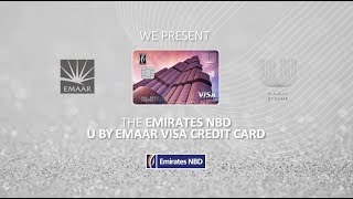 Emirates NBD U By Emaar Visa Credit Cards  بطاقات الائتمان فيزا من إعمار وبنك الإمارات دبي الوطني [upl. by Assilanna]