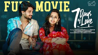 7 Days Of Love Full Movie  Telugu Full movies 2023  Pravallika Damerla  Arjun Kalyan  Infinitum [upl. by Thury747]