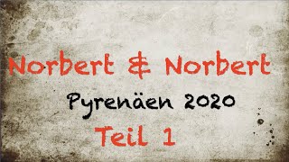 Teil 1 Frankreich und Pyrenäen 2020  Die Anfahrt  NorbertampNorbert auf Motorradtour [upl. by Thetos]