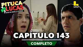 PITUCA SIN LUCAS  CAPÍTULO 143 COMPLETO  LATINA TELEVISIÓN [upl. by Eedahs]