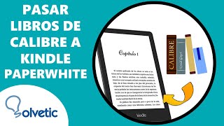 Cómo Pasar Libros de Calibre a Kindle Paperwhite ✔️ [upl. by Denis27]