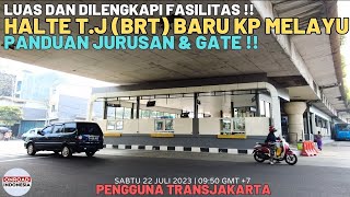 Sudah Operasional Halte TRANSJAKARTA BARU  Terminal Kampung Melayu Panduan Gate amp Jurusan [upl. by Marra522]