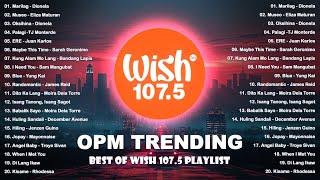 Best OPM Tagalog Love Songs With Lyrics  OPM Trending 2024 Playlist [upl. by Ocihc66]