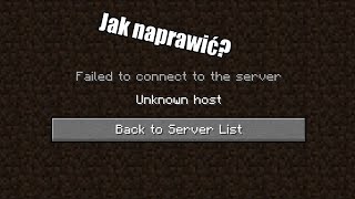 Unknown Host  Minecraft Server  jak naprawić [upl. by Reiniar508]