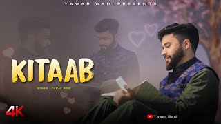 Kitaab  Kashmiri Superhit Song 2023  By Yawar Wani [upl. by Maclean]