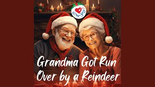 Grandma Got Run Over By a Reindeer [upl. by Anital]