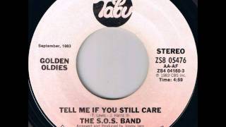 The SOS Band  Tell Me If You Still Care [upl. by Mikah]