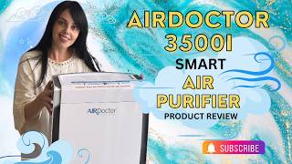 Air Purifier Review AIRDOCTOR 3500i SMART for Living Rooms amp Bedrooms 3Stage Filtration [upl. by Dnarud782]