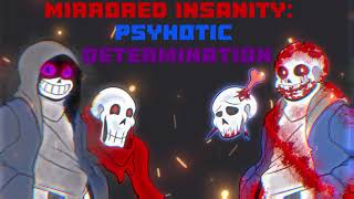 Mirrored Insanity Psyhotic DeterminationHyperfied [upl. by Adnauqaj]