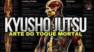 O Segredo do Kyusho Jutsu Como Usar Pontos de Pressão no Combate [upl. by Ynohtona]