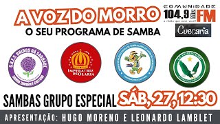 A Voz do Morro 27012024  Sambas Grupo Especial [upl. by Miriam164]