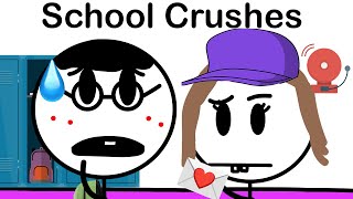 School Crushes Be Like [upl. by Ymma]