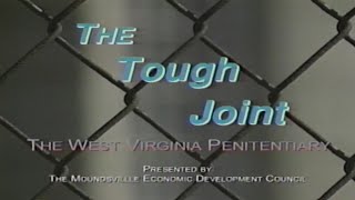 The Tough Joint  The WV Penitentiary [upl. by Ahl]