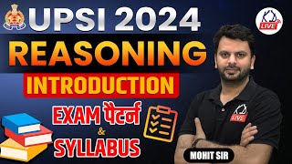 UPSI 2024  Reasoning  Introduction  UP SI SYLLABUS amp Exam Pattern  By Mohit Kawatra Sir [upl. by Leinad10]