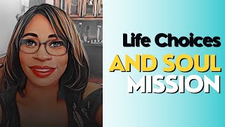 DISCOVER YOUR LIFE CHOICES amp SOUL MISSION [upl. by Trella]