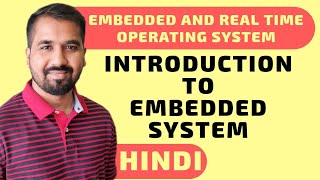 Introduction To Embedded System Explained in Hindi l Embedded and Real Time Operating System Course [upl. by Parcel754]