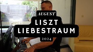 Liszt  Liebestraum August 2024 [upl. by Essirehs]