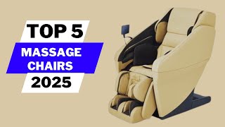 Top 5 Massage Chairs for 2025  BTTH [upl. by Salahi454]