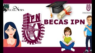 Convocatorias Becas IPN 20222023 Convocatoria Requisitos y Registro Información a Detalle [upl. by Judson353]