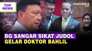 Jenderal BG Sangar Jawab Kabar Budi Arie di Kasus Judol  Gelar Doktor Bahlil Ditangguhkan [upl. by Regine]