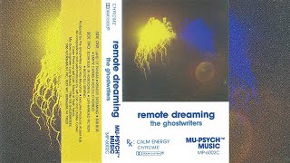 The Ghostwriters  Remote Dreaming 1986 [upl. by Adnyleb]