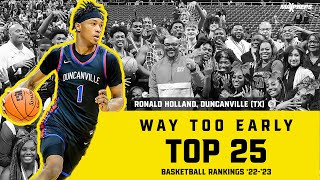 Way Too Early Top 25 High School Basketball Rankings 202223 [upl. by Boser493]