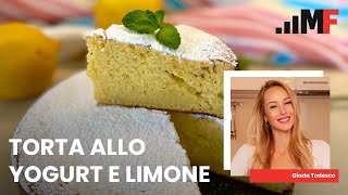 Torta allo yogurt e limone la ricetta soffice e profumata [upl. by O'Driscoll]