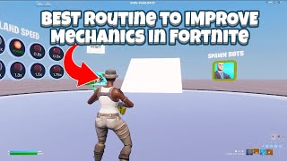 BEST ROUTINE TO IMPROVE MECHANICS IN FORTNITE [upl. by Colston956]