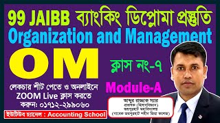 99th Banking Diploma Preparation  JAIBB  Organization and Management  OM  Accounting School [upl. by Lleze521]