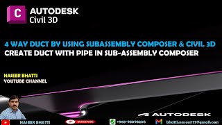 4 Way Duct By Using Subassembly Composer and Civil 3d [upl. by Randall]