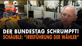 Der Bundestag schrumpft  Schäuble quotIrreführung der Wählerquot [upl. by Yelrebmyk]