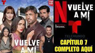 Vuelve A Mí CAPÍTULOS COMPLETOS TELEMUNDO [upl. by Arabrab]