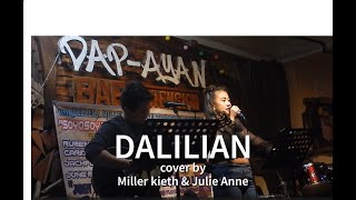 DALILIAN cover by Miller Kieth amp Julie Anne [upl. by Brittaney]