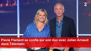 Flavie Flament se confie sur son duo avec Julien Arnaud dans Télématin [upl. by Ichabod]