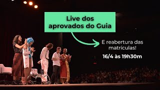 Live dos aprovados do Guia  reabertura das matrículas [upl. by Koal]