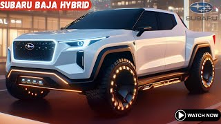 OFFICIAL Confirmed 2025 Subaru Baja pickup Hybrid  Prepare to Be Amazed [upl. by Eronaele]