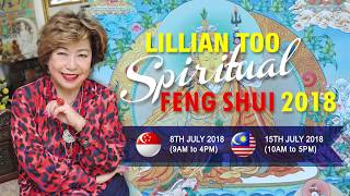 Lillian Too Spiritual Feng Shui 2018 [upl. by Nigam]