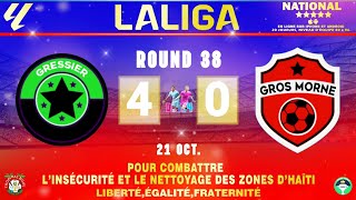 GRESSIER VS GROS MORNE JOURNÉE 21 OCT LA LIGA NATIONAL DLS 24 [upl. by Aihpled]