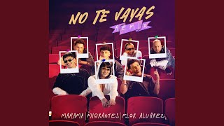 No Te Vayas Remix [upl. by Adnohsal584]