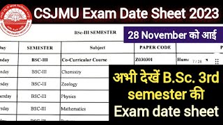 CSJMU BSc 3rd semester December Exam Date Sheet  CSJMU Exam Date Sheet 2023  kanpur university [upl. by Thun36]