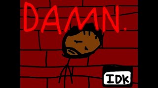 Kendrick Lamars DAMN but i want to die [upl. by Eniger]