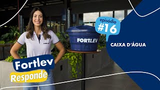 Fortlev Responde 16  Caixas dÁgua [upl. by Najed]