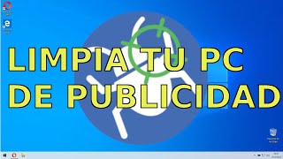 Mi PC tiene publicidad por todos lados Como solucionarlo [upl. by Anilet]