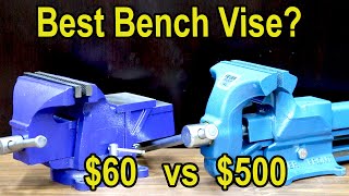 Best Bench Vise 60 vs 500 “Unbreakable” Vise Irwin Yost Wilton Ridgid Heuer Central Forge [upl. by Wallas]