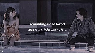 〔和訳〕Remind Me to Forget  Kygo amp Miguel [upl. by Odnomor867]