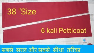 6 Kali Petticoat Ki Full Cutting  38 Size Petticoat Ki Cutting  How To Make Petticoat [upl. by Afesoj731]