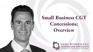 Small Business CGT Concessions Overview [upl. by Ardnoid]