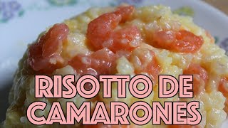 Risotto de Camarones  El de las trufas [upl. by Ronnie575]