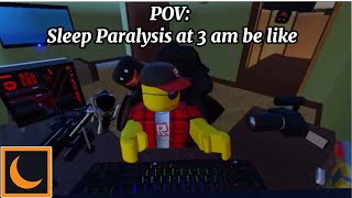 3AM PARALYSIS BE LIKE  Roblox Animation [upl. by Adehsar883]