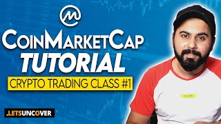 How to Use CoinMarketCap  Crypto Trading Course Class 1  Lets Uncover [upl. by Wolfie288]